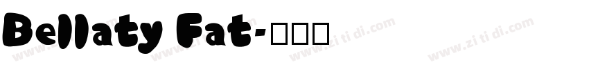 Bellaty Fat字体转换